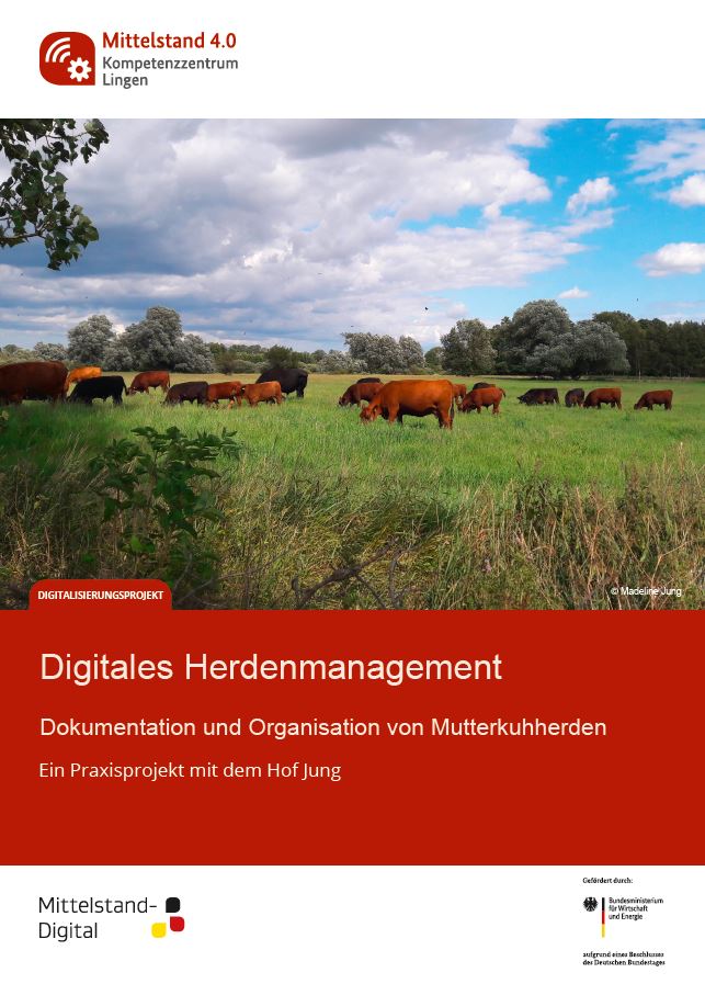 Digitales Herdenmanagement auf Hof Jung Mittelstand-Digital Zentrum Lingen.Münster.Osnabrück